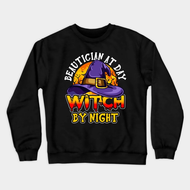 Spooky Beautician Shirt, Beautician at Day Witch by Night, Funny Pumpkin Shirt for Beautician, Halloween Gift Crewneck Sweatshirt by Kibria1991